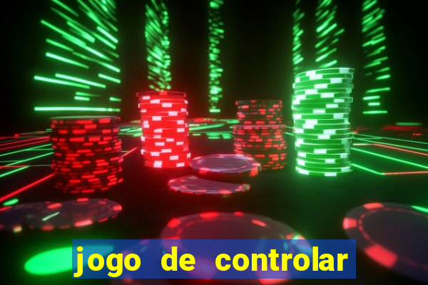 jogo de controlar as pessoas